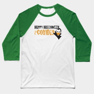 Happy Halloween #Covid19 Baseball T-Shirt